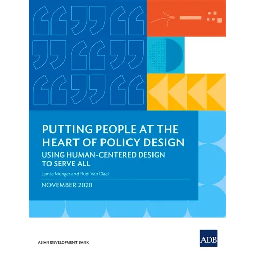 Putting People at the Heart of Policy Design: Using Human-Centered Design to Serve All