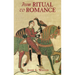 From Ritual to Romance