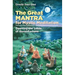 The Great Mantra for Mystic Meditation: Opening the Lotus of Good Fortune
