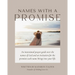 Names with a Promise: A Study and Prayer Guide of the Names of God