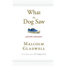 What the Dog Saw