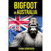 Bigfoot in Australia: Mysterious Encounters