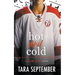 Hot and Cold