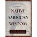 Native American Wisdom