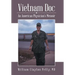Vietnam Doc: An American Physician's Memoir