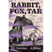 Rabbit, Fox, Tar