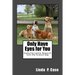 Only Have Eyes for You: Exploring Canine Research with The Science Dog