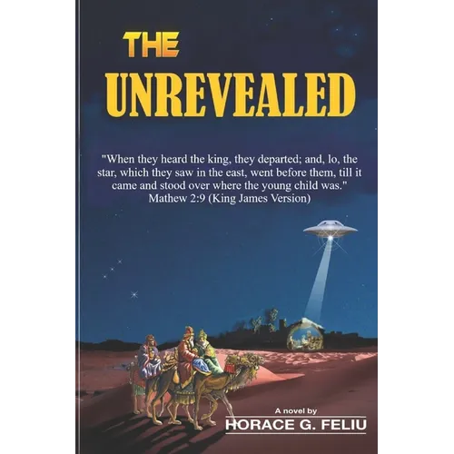 The Unrevealed