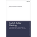 English Public Theology: A Reformation Response to the Crisis of Natural Rights