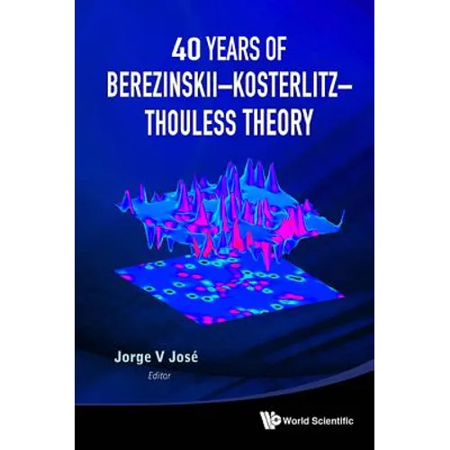40 Years of Berezinskii-Kosterlitz-Thouless Theory
