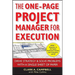 The One-Page Project Manager for Execution: Drive Strategy and Solve Problems with a Single Sheet of Paper