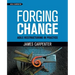 Forging Change: Agile Restructuring In Practice
