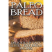 Paleo Bread: Delicious & Easy Gluten-Free Bread Recipes