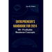 Entrepreneur's Handbook for 2024: 50+ Profitable Business Concepts