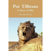Pat Tillman - A Hero of War