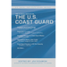 The U.S. Naval Institute on U.S. Coast Guard: U.S. Naval Institute Wheel Books