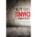 Let God Change Your Life: How to Know and Follow Jesus