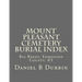 Mount Pleasant Cemetery Burial Index: Big Reedy, Edmonson County, KY