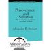 Perseverance and Salvation: What the New Testament Teaches about Faith and Works
