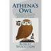 Athena's Owl: Philosophy Articles on Personal Growth, Modern Society & Hollywood Cinema