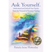Ask Yourself.: Understand and Unlock Your Psychic Power for Personal & Planetary Healing