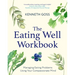 The Eating Well Workbook: Addressing Overeating Using Your Compassionate Mind