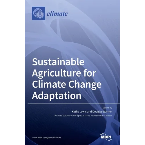 Sustainable Agriculture for Climate Change Adaptation