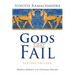Gods That Fail, Revised Edition: Modern Idolatry and Christian Mission