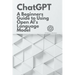 Chat GPT: A Beginner's Guide to Using OpenAI's Language Model