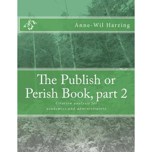 The Publish or Perish Book, part 2: Citation analysis for academics and administrators