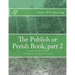 The Publish or Perish Book, part 2: Citation analysis for academics and administrators