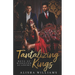 Tantalizing Kings (Boys Of Kingston Academy Book One)