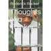Thoughts of a Thinker: Poetry out of the Pain