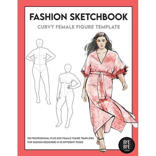 Curvy Female Fashion Figure Template: This professional Fashion Figure Sketchbook contains 200 female Plus-Size figure templates