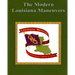 The Modern Louisiana Maneuvers
