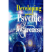 Developing Your Psychic Awareness