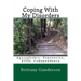 Coping With My Disorders: Agoraphobia, Depression, PTSD, Codependency