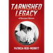 Tarnished Legacy: A Reluctant Memoir