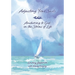 Adjusting Your Sails, Anchoring to God in the Storms of Life