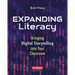Expanding Literacy: Bringing Digital Storytelling Into Your Classroom