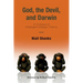 God, the Devil, and Darwin: A Critique of Intelligent Design Theory