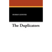 The Duplicators