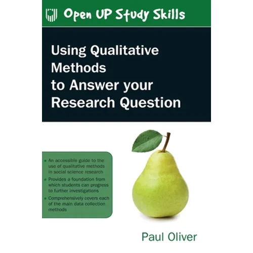 Using Qualitative Methods to Answer Your Research Question