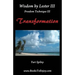 Wisdom by Lester III Freedom Technique III Transformation