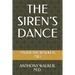 The Siren's Dance: Loving Someone with Borderline Personality Disorder