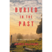 Buried in the Past