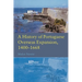 A History of Portuguese Overseas Expansion 1400-1668