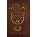 The Pursuit of Wisdom: 366 Philosophies for Daily Reflecting