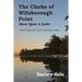The Clarks of Willsborough Point: Once Upon a Lake