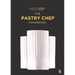 The Pastry Chef Handbook: La Patisserie de Reference